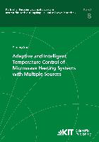 Adaptive and Intelligent Temperature Control of Microwave Heating Systems with Multiple Sources