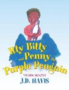 Itty Bitty and Penny the Purple Penguin