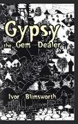 Gypsy the Gem Dealer