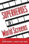 Superheroes on World Screens