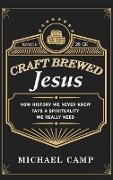 Craft Brewed Jesus