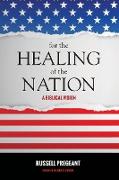 For the Healing of the Nation