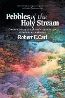 Pebbles of the Holy Stream