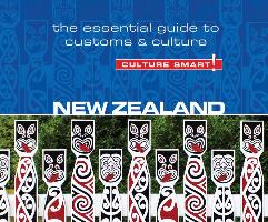 New Zealand - Culture Smart!: The Essential Guide to Customs & Culture