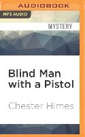 Blind Man with a Pistol