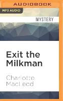 Exit the Milkman