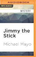 Jimmy the Stick