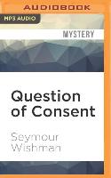 Question of Consent