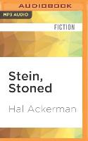 Stein, Stoned