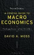 A Concise Guide to Macroeconomics, Second Edition: What Managers, Executives, and Students Need to Know