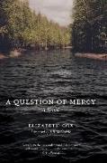 A Question of Mercy