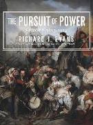 The Pursuit of Power: Europe: 1815-1914