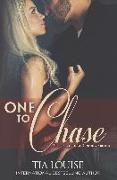 One to Chase: One to Hold, Book 7