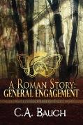 A Roman Story: General Engagement