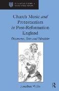 Church Music and Protestantism in Post-Reformation England