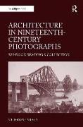 Architecture in Nineteenth-Century Photographs