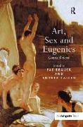 Art, Sex and Eugenics