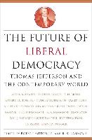 The Future of Liberal Democracy