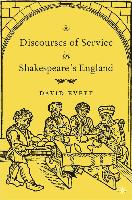 Discourses of Service in Shakespeare's England