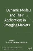Dynamic Models and their Applications in Emerging Markets
