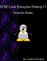 Suse Linux Enterprise Desktop 12 - Security Guide