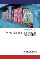 The Qur¿¿n and Its Scientific Perspective