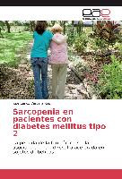 Sarcopenia en pacientes con diabetes mellitus tipo 2