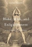 Blake, Myth, and Enlightenment