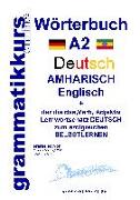 Wörterbuch Deutsch - Amharisch - Englisch A2