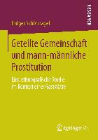Geteilte Gemeinschaft und mann-männliche Prostitution