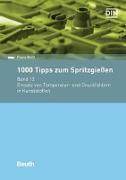 1000 Tipps zum Spritzgießen. Band 12