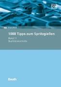 1000 Tipps zum Spritzgießen. Band 11