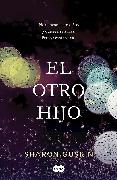 El otro hijo / The Forgetting Time: A Novel