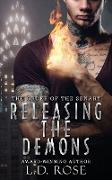 Releasing the Demons