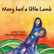 Mary Had A Little Lamb