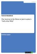 The Survival of the Fittest in Jack London¿s "Call of the Wild"