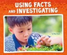 Using Facts and Investigating