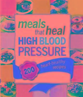Meals That Heal High Blood Pressure