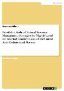 Feasibility Study of Natural Resource Management Strategies for Nigeria based on Selected Country Cases of the United Arab Emirates and Norway