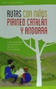 Rutas con niños en el Pirineo catalán y Andorra