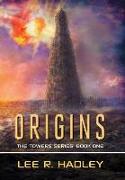 Origins: The Towers Series