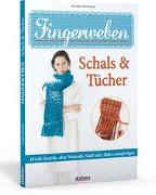 Fingerweben: Schals & Tücher