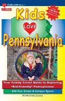 KIDS LOVE PENNSYLVANIA, 5th Edition