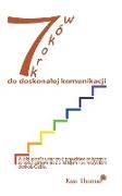 7 Kroków do doskonalej komunikacji - 7 Steps to Flawless Communication (Polish)