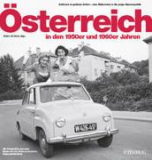 Österreich in den 50er und 60er Jahren