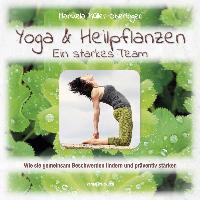 Yoga & Heilpflanzen - Ein starkes Team