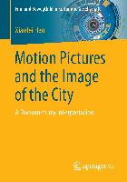 Motion Pictures and the Image of the City