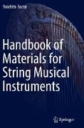 Handbook of Materials for String Musical Instruments