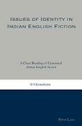 Issues of Identity in Indian English Fiction
