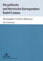 Die politische und literarische Korrespondenz Rudolf Lindaus